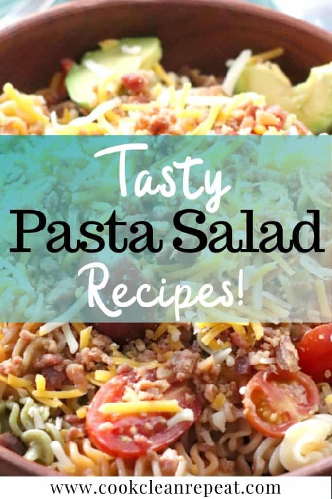 The Best Pasta Salad Recipes Ever! - Cook Clean Repeat