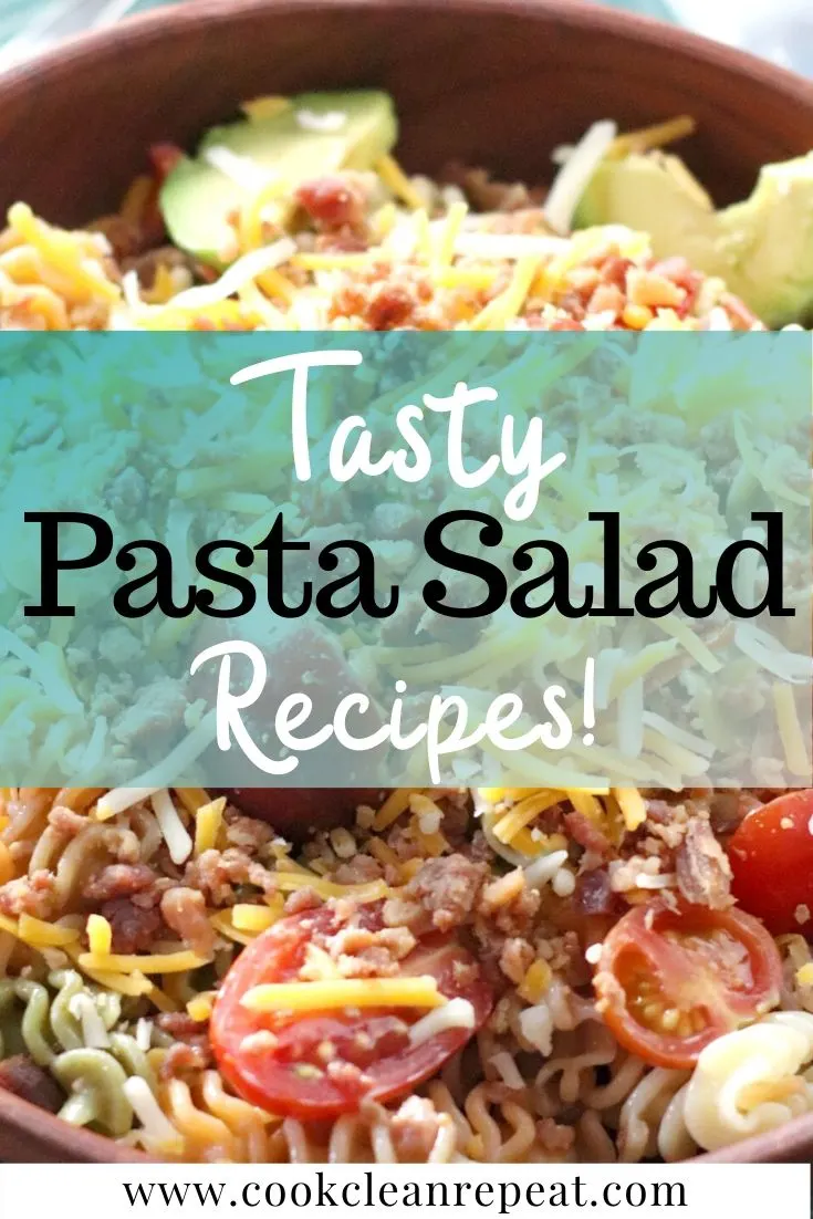 Tasty Pasta salad recipes pin with title in the middle and then finished salad in the background. 