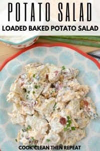 Incredible Loaded Baked Potato Salad - Cook Clean Repeat