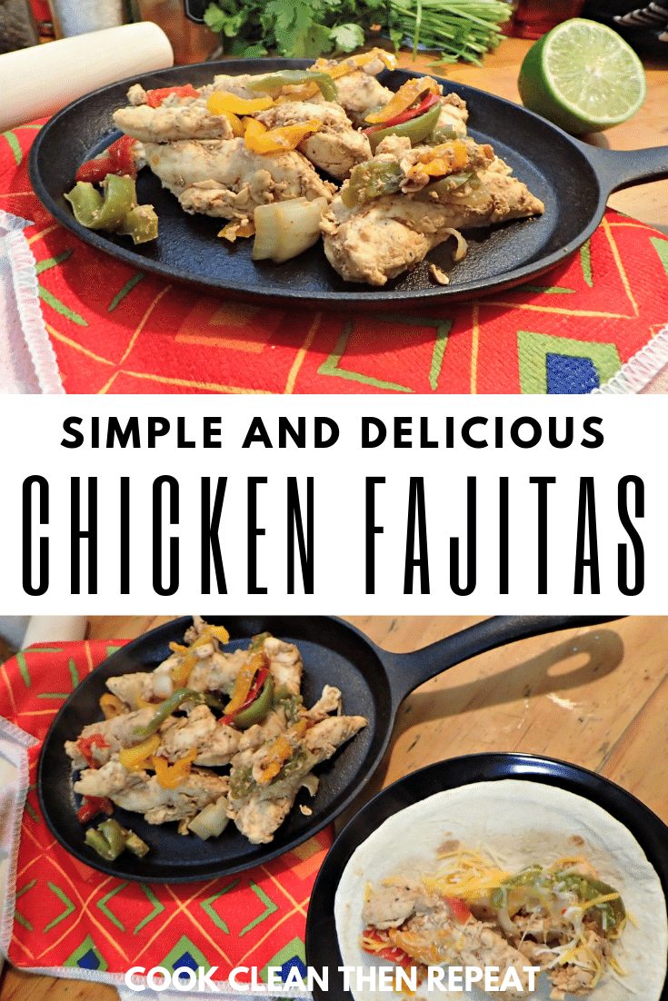 Pin for chicken fajitas that has two images top and bottom of the finished dinner and the text in the middle.
