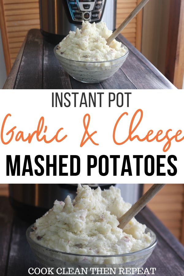 another pin for garlic cheese instant pot mashed potatoes