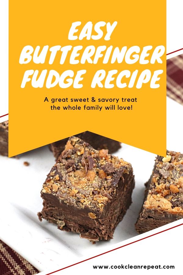 Another great pin showing off the butterfinger fudge with the title at the top 