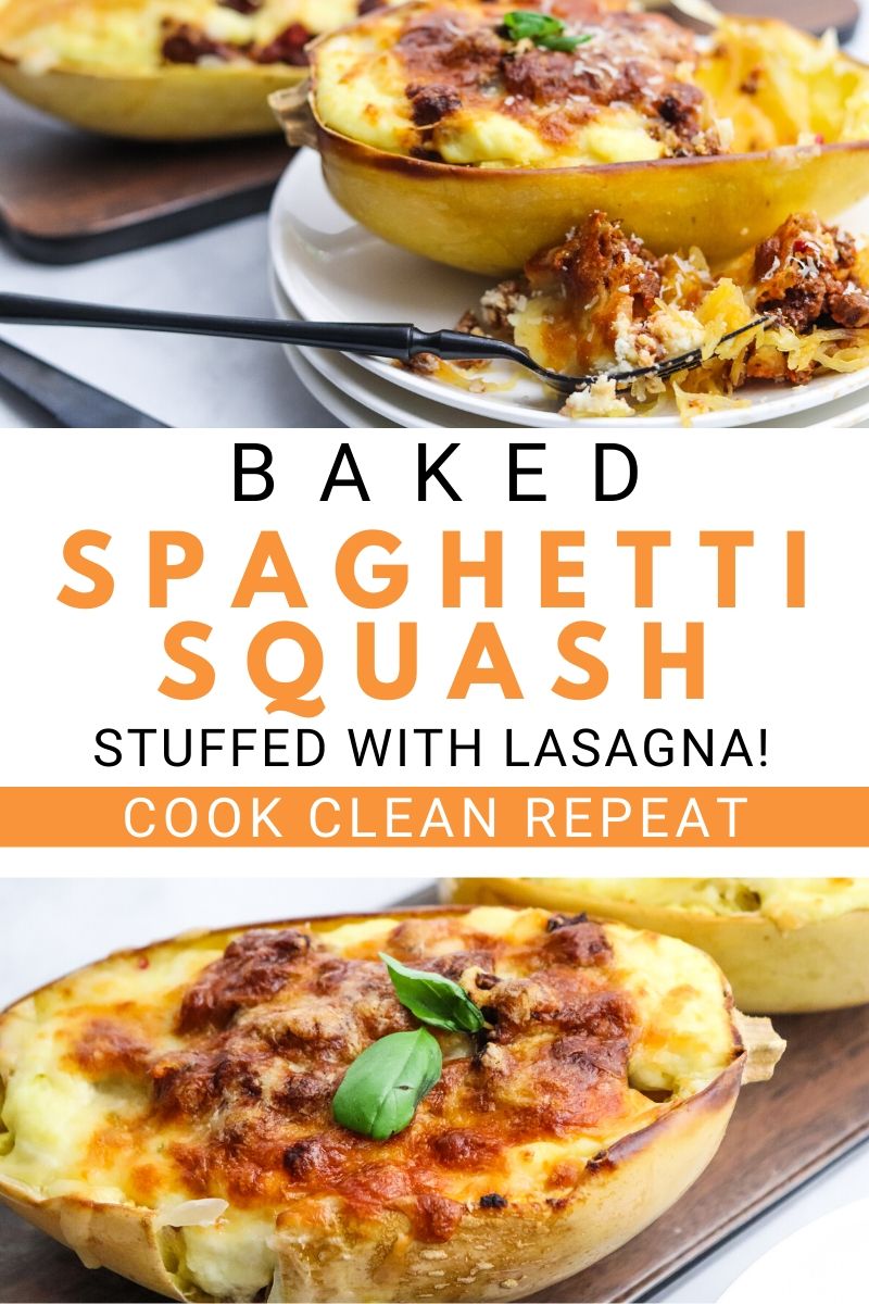 Easy Baked Spaghetti Squash Lasagna - Cook Clean Repeat