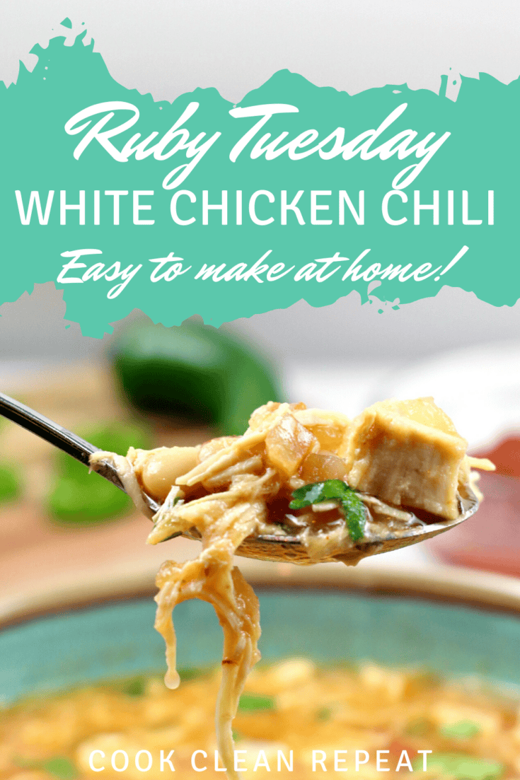 Ruby Tuesday White Chicken Chili Cook Clean Repeat