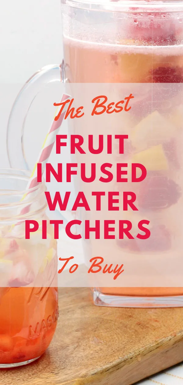 The Best Fruit Infusion Water Pitchers to Buy - Cook Clean Repeat