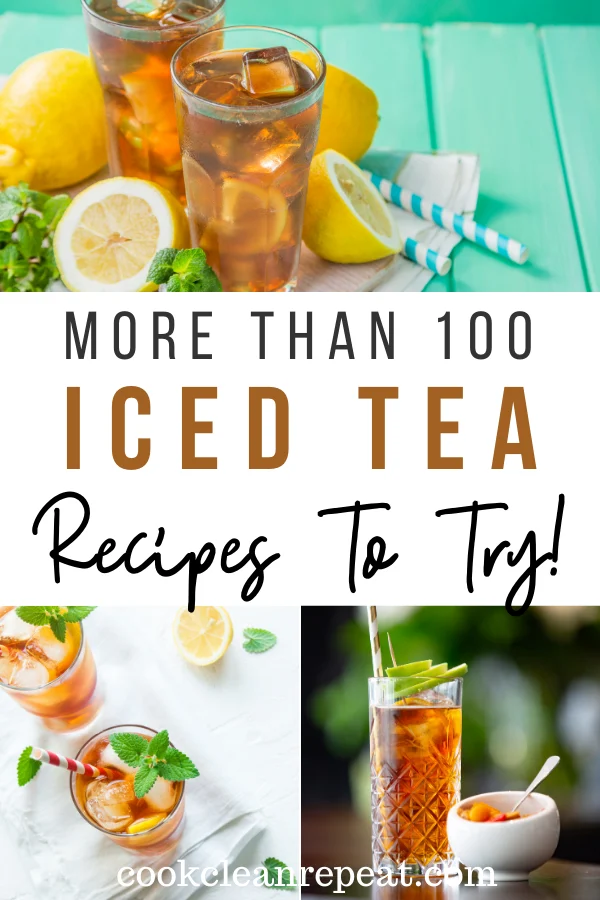 Pin showing the title of 100 flavored iced tea recipes 