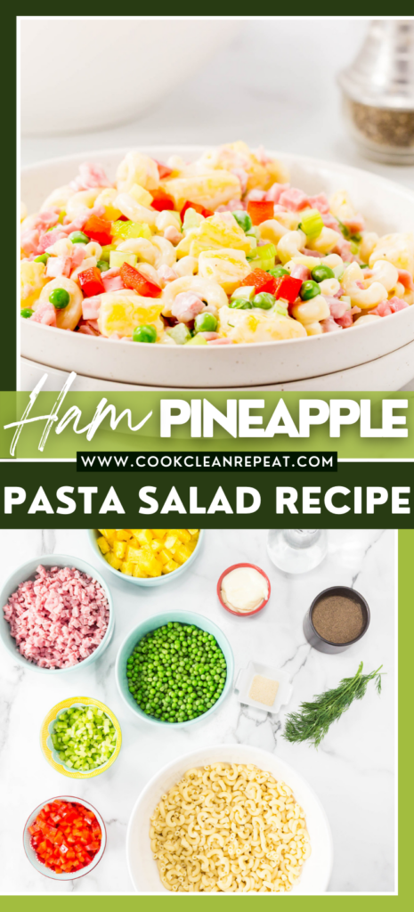 Pin showing finished ham and pineapple salad with ingredients on lower half. 