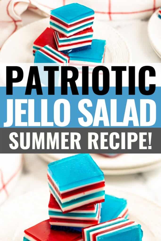 Pin showing the finished red white and blue jello ribbon salad with title in the middle.