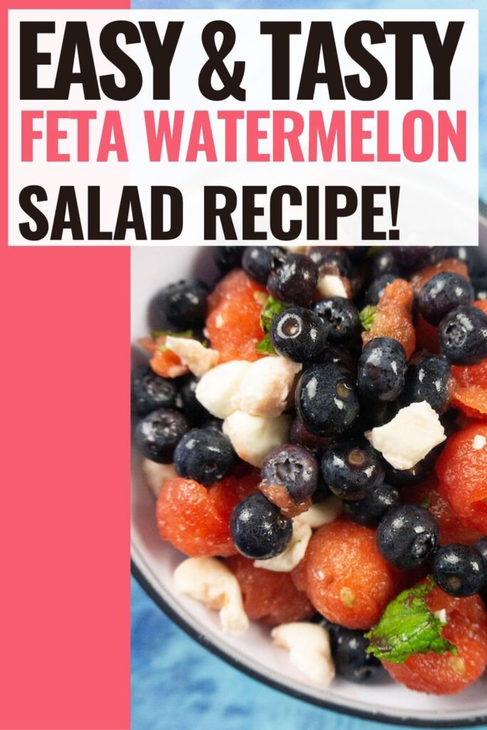 Pin showing the finished feta watermelon salad ready to eat. 