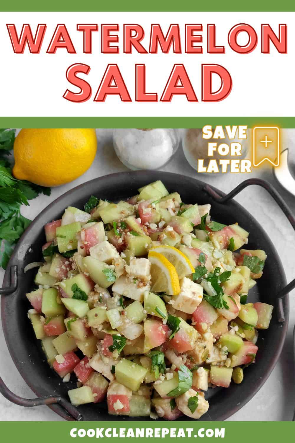 Pinterest image saying Watermelon Salad with a photo of the completed salad in a bowl.