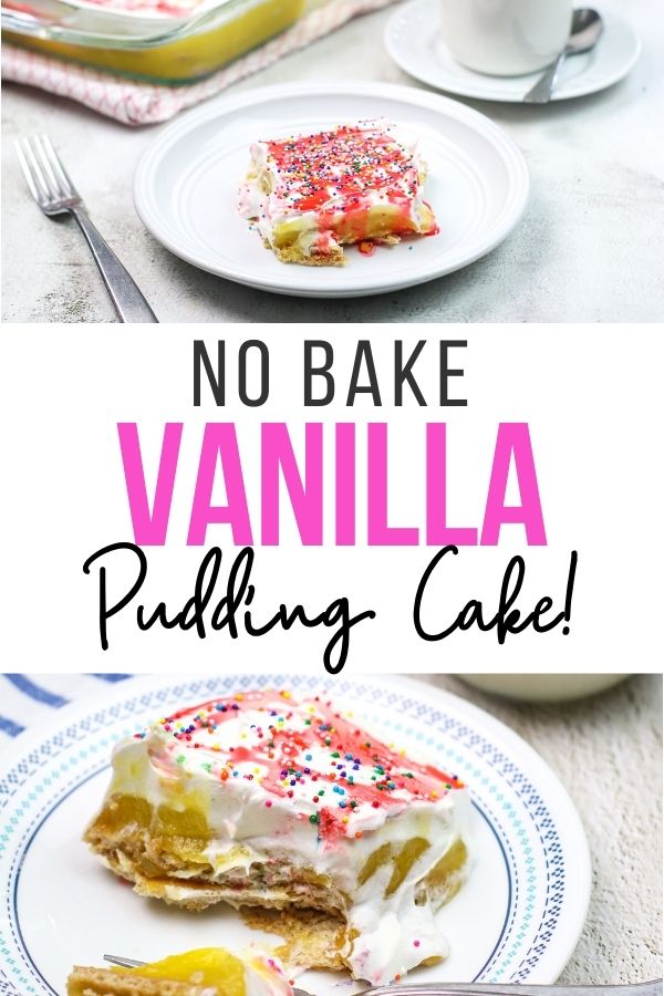 Pin showing the no bake vanilla pudding cake ready to eat.