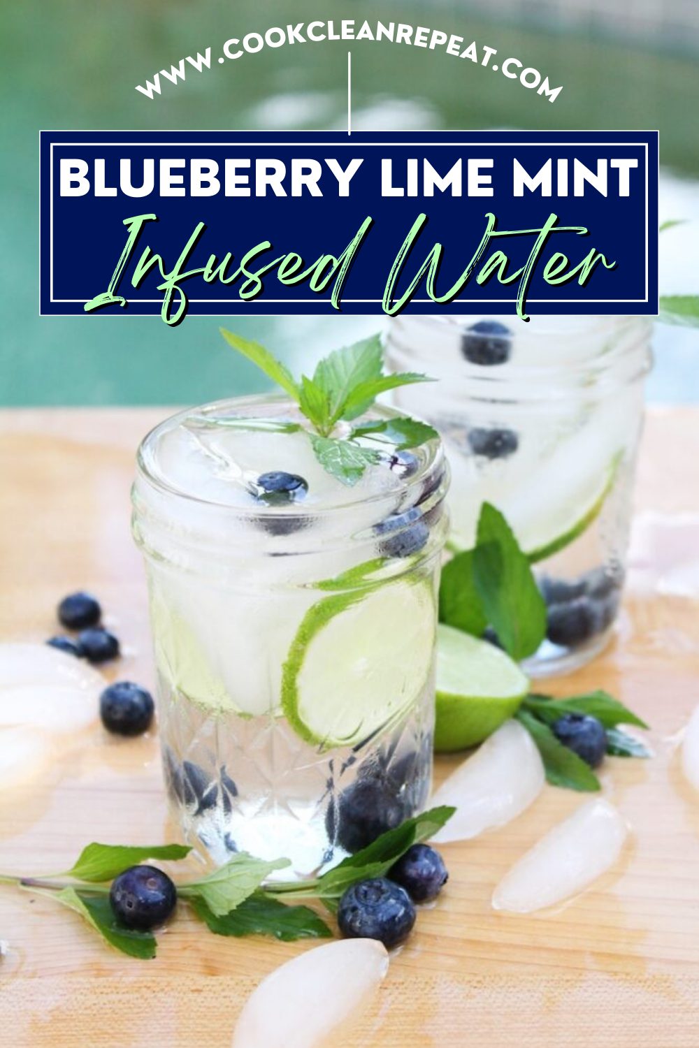 Pin showing the title Blueberry Lime Mint Infused Water