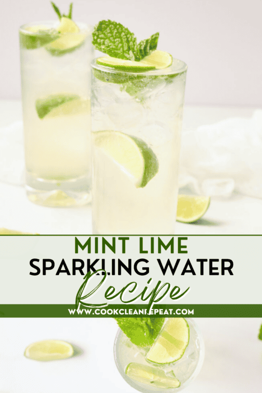 Mint Lime Sparkling Water Recipe Cook Clean Repeat