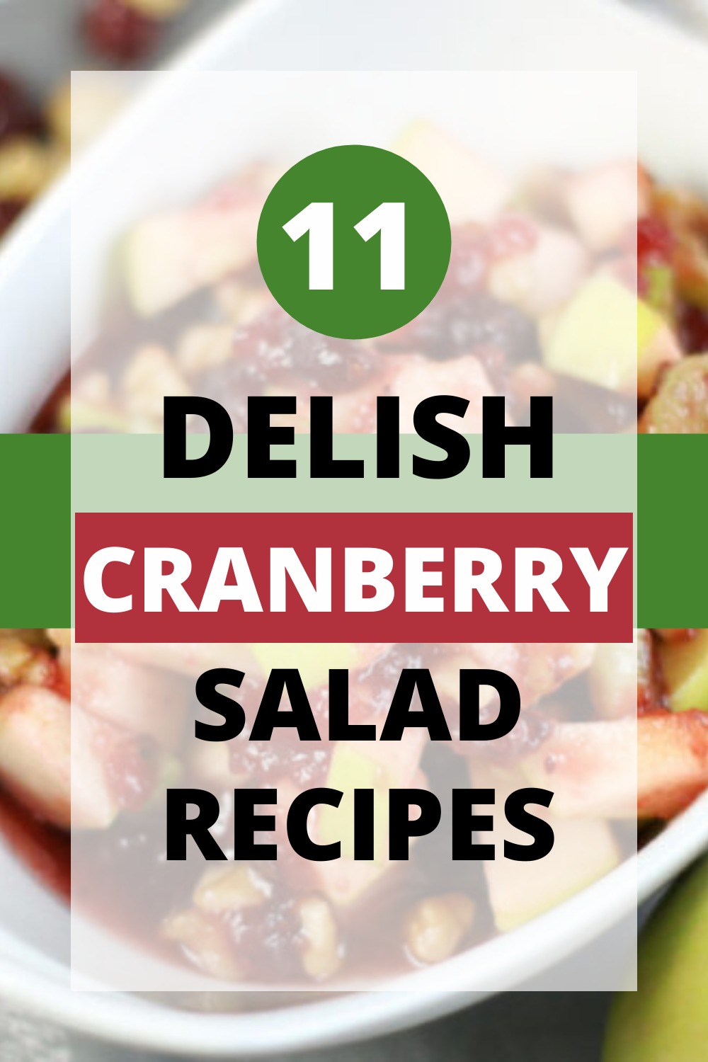 Pin showing Delish Cranberry Salad Recipes