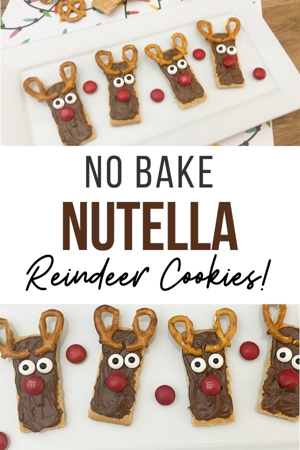 Pin showing the finished no bake Nutella reindeer cookies ready to eat with title across the middle. 