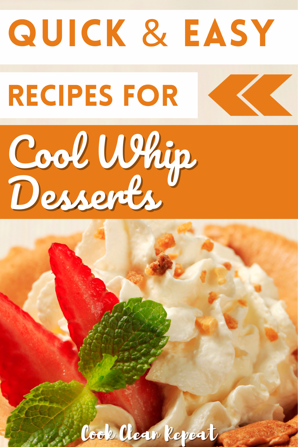 Pin showing the title Quick and Easy Recipes for Cool Whip Desserts