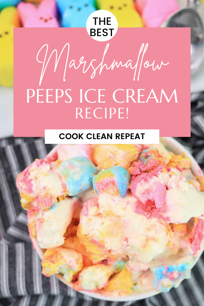 pin showing the finished marshmallow peeps ice cream ready to serve. title in pink text box at top.