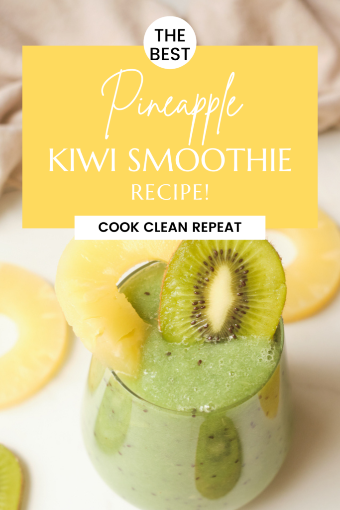 Pin showing the finished pineapple kiwi smoothie recipe ready to enjoy.