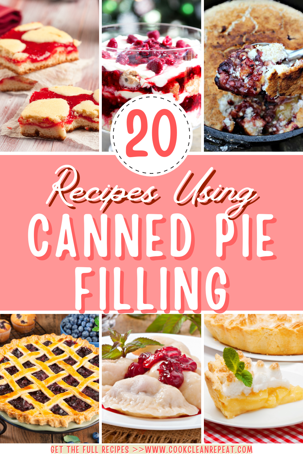 Pin showing the title 20 Recipes Using Canned Pie Filling