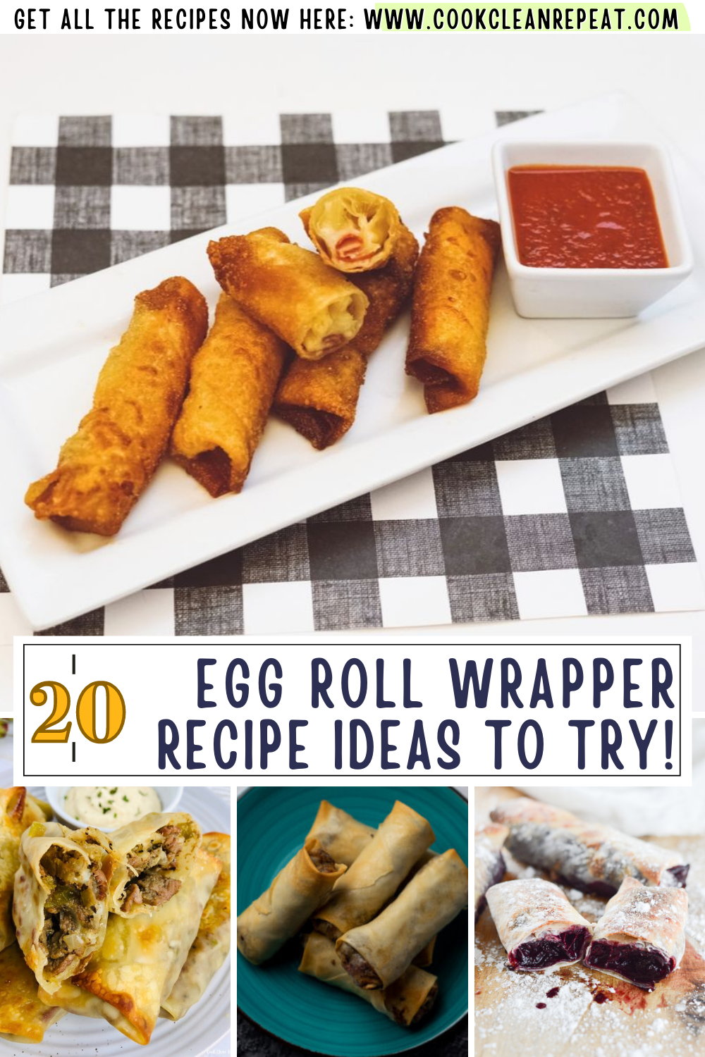 Pin showing the title 20 Egg Roll Wrapper Recipes to Try!