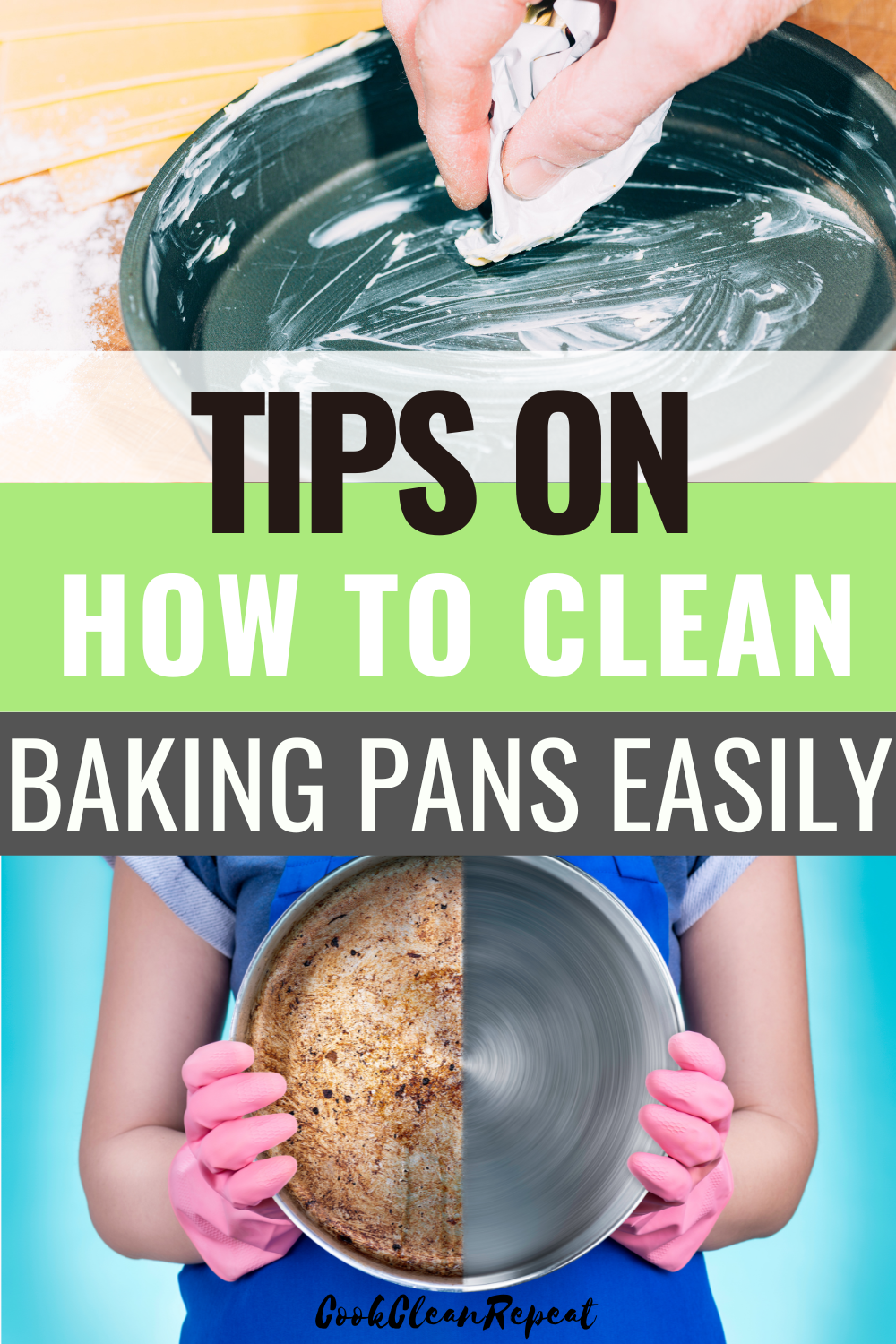 Pin image showing the title tips on how to clean baking pans easily