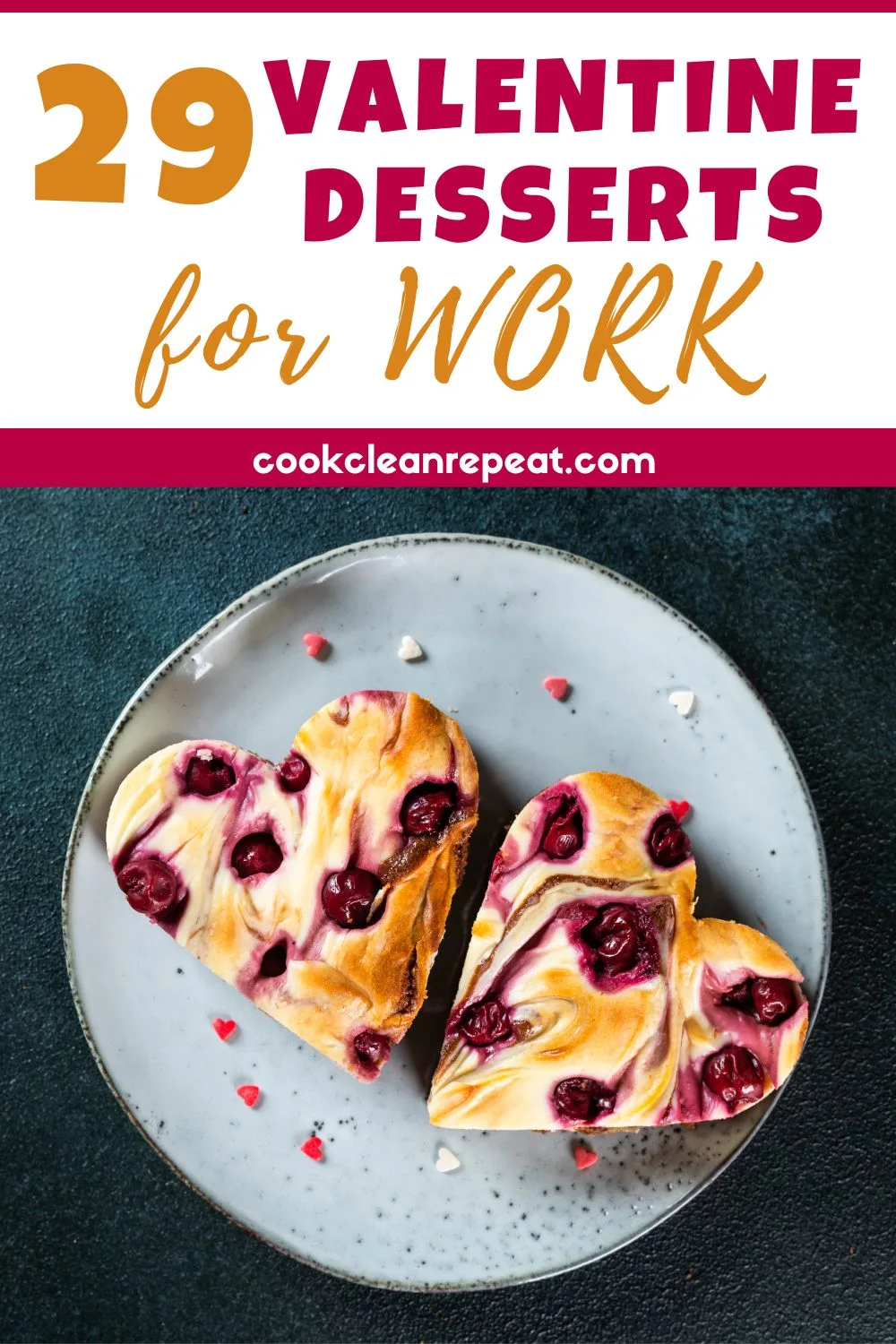 29 Easy Valentine Desserts for Work - Cook Clean Repeat