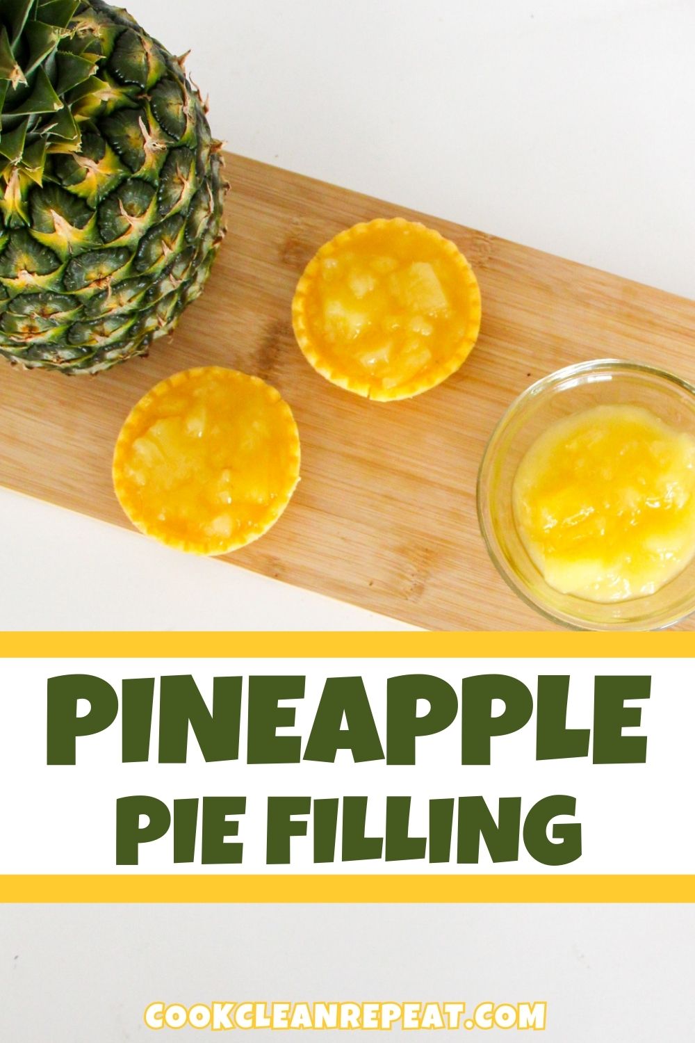 a Pinterest image for a blog post on pineapple pie filling recipe