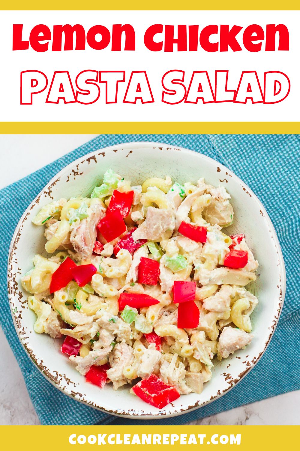 Pinterest image for lemon chicken pasta salad recipe
